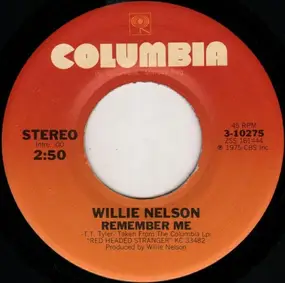 Willie Nelson - Remember Me / Time Of The Preacher