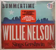 Willie Nelson - Summertime: Willie Nelson Sings Gershwin