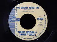 Willie Nelson & Shirley Collie - You Dream About Me