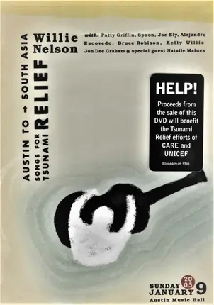 Willie Nelson - Songs For Tsunami Relief (Austin To South Asia)