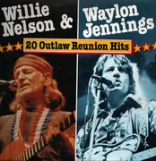 LP - Willie Nelson & Waylon Jennings - 20 Outlaw Reunion Hits
