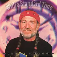 Willie Nelson - Willie Standard Time