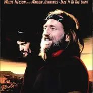 WillIe Nelson With Waylon Jennings - Take It to the Limit