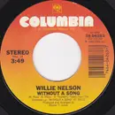 7inch Vinyl Single - Willie Nelson - Without A Song