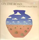 LP - Willie Nelson, Johnny Cash a.o. - On The Road... Country Collection