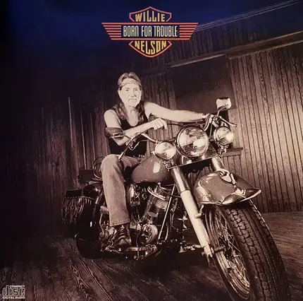 Willie Nelson - Born for Trouble