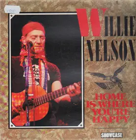 Willie Nelson - Home Is Where You're Happy