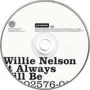 CD - Willie Nelson - It Always Will Be