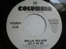 7inch Vinyl Single - Willie Nelson - Let It Be Me