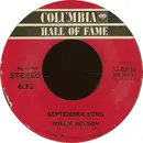 7inch Vinyl Single - Willie Nelson - September Song / On The Road Again