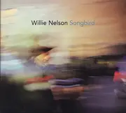 CD - Willie Nelson - Songbird - Digipak