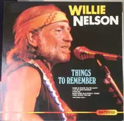 Willie Nelson - Things To Remember