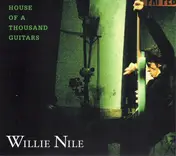 Willie Nile - House of a Thousand Guitars