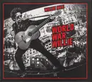 CD - Willie Nile - World War Willie - Digipak