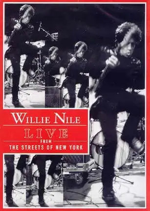 Willie Nile - Live from the Streets of New York