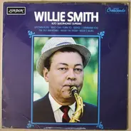 Willie Smith - Alto Saxophonist Supreme