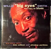Willie Smith - Bag Full Of Blues