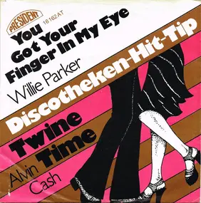 Alvin Cash - You Got Your Finger In My Eye / Twine Time