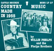 Willie Phelps - Country Music Made In 1955
