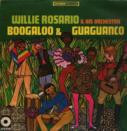 Willie Rosario & His Orchestra - Boogaloo & Guaguanco
