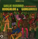 LP - Willie Rosario & His Orchestra - Boogaloo & Guaguanco