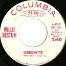 7inch Vinyl Single - Willie Restum - Sermonette / A Hundred Pounds Of Clay