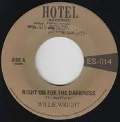 Willie Wright - Right On For The Darkness / Africa