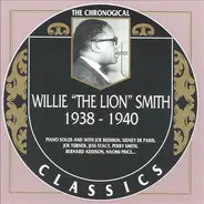 Willie 'The Lion' Smith - 1938-1940
