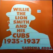Willie 'The Lion' Smith And His Cubs