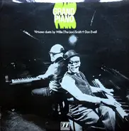 Willie "The Lion" Smith + Don Ewell - Grand Piano - Virtuoso Duets By Willie (The Lion) Smith + Don Ewell