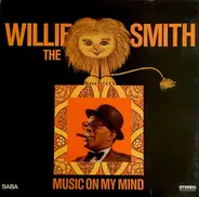 Willie "The Lion" Smith - Music On My Mind