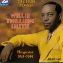 CD - Willie 'The Lion' Smith - The Lion Roars! - His Greatest 1934-1944 - Mono