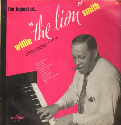 Willie "The Lion" Smith - The Legend Of Willie The Lion Smith