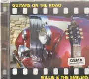 CD - Willie & The Smilers - Guitars on the Road