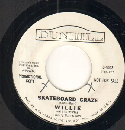 Willie & The Wheels - Skateboard Craze