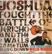 Willie Wright - Joshua Fought The Battle Of Jericho