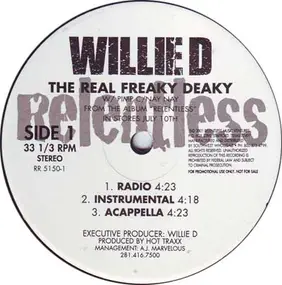 Willie D - The Real Freaky Deaky