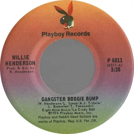Willie Henderson - Gangster Boogie Bump / Let's Merengue