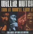 Double LP - Willie Hutch - Try It You'll Like It - The Best Of Willie Hutch
