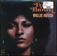 Willie Hutch - Foxy Brown