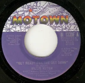 Willie Hutch - Get Ready For The Get Down