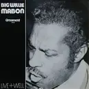 LP - Willie Mabon - Big Willie Mabon Live+Well - Stereo