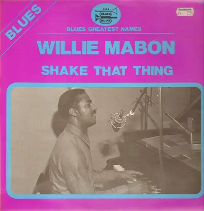 Willie Mabon - Shake That Thing