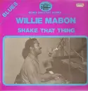 LP - Willie Mabon - Shake That Thing