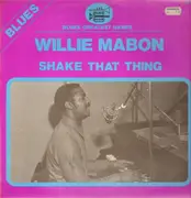 LP - Willie Mabon - Shake That Thing