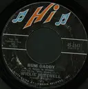 7'' - Willie Mitchell - Bum Daddy / Prayer Meetin'