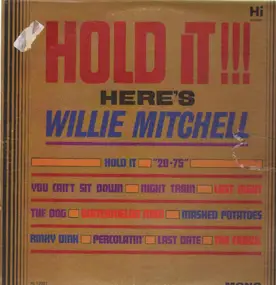 Willie Mitchell - Hold It!!! Here's Willie Mitchell