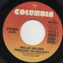 7'' - Willie Nelson - Forgiving You Was Easy / You Wouldn't Cross The Street (To Say Goodbye)