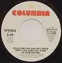 7'' - Willie Nelson & Ray Price - Don't You Ever Get Tired (Of Hurting Me)