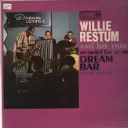 Willie Restum and his Trio - Recorded Live at the Dream Bar